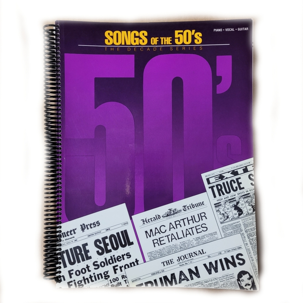 Songs of the 50s.  The Decade Series. Music Book. Piano. Vocal. Guitar. 62 songs